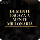 DE MENTE ESCAZA A MENTE MILLONARIA